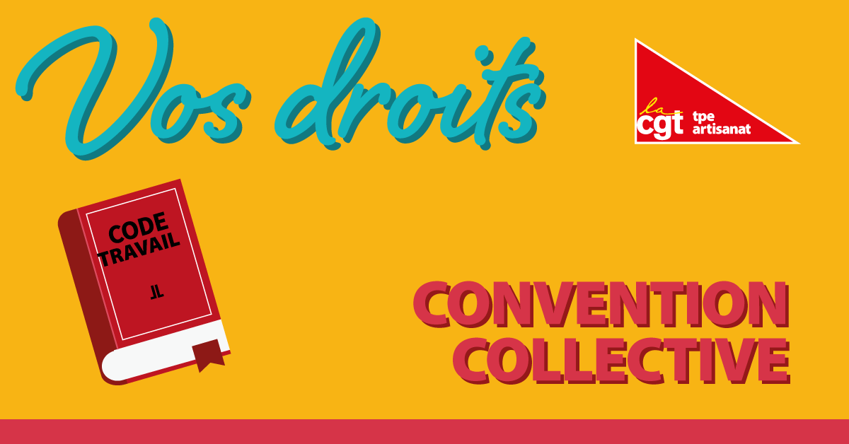 Négociation collective : Conventions collectives - La CGT dans les TPE